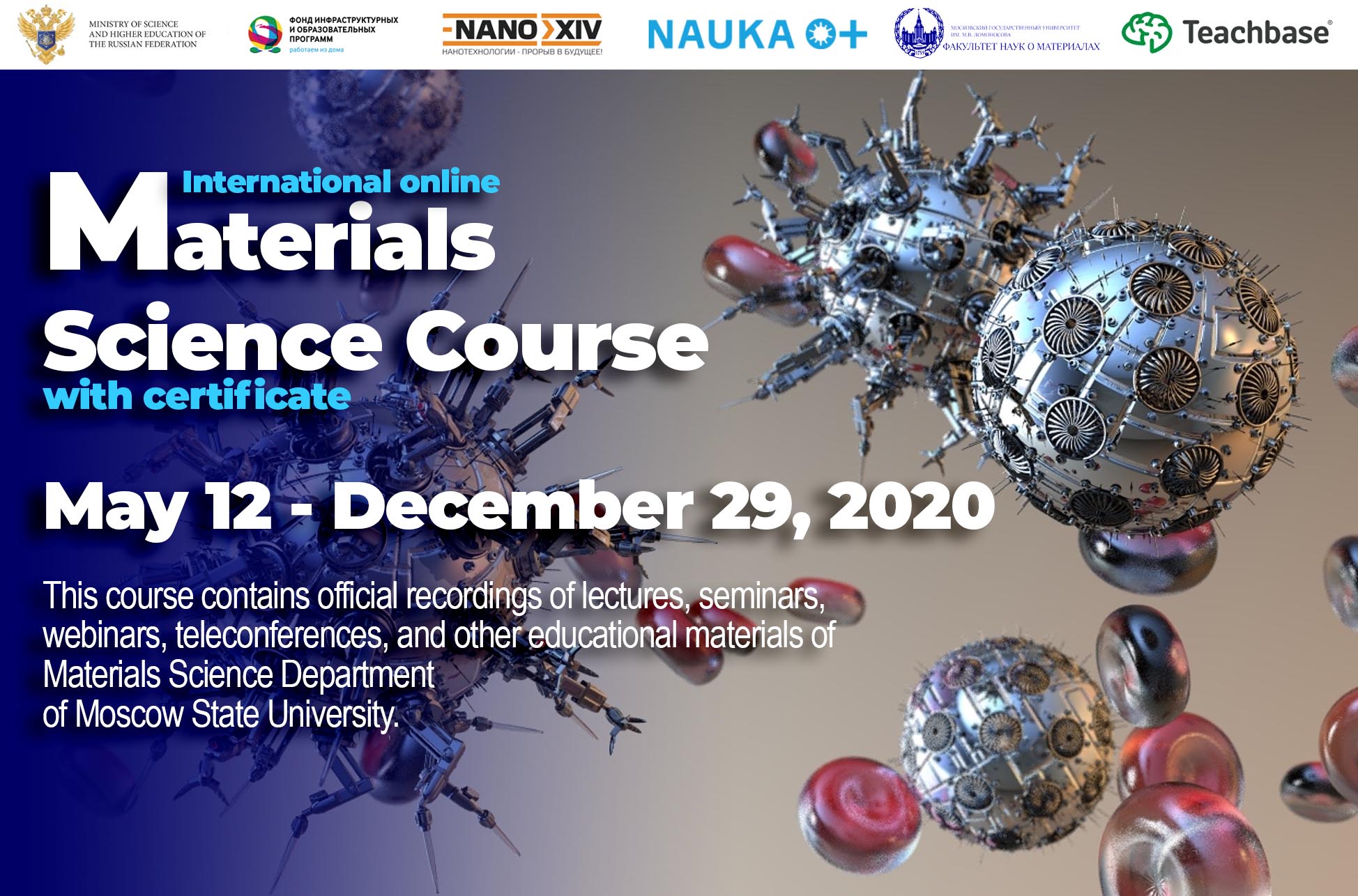 Materials Science International Online Course of Moscow State University.